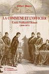 La commune et l'officier Louis-Nathaniel Rossel (1844-1871)