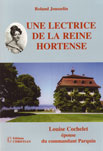 Une lectrice de la reine Hortense, Louise Cochelet pouse du commandant Parquin